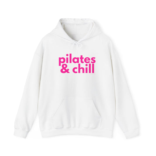 Unisex "Pilates & Chill" Hooded Sweatshirt